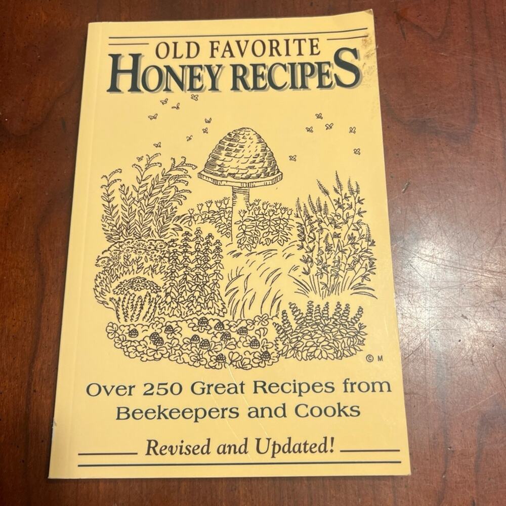 Old Favorite Honey Recipes American Honey Institute & Iowa Honey Producers 2010